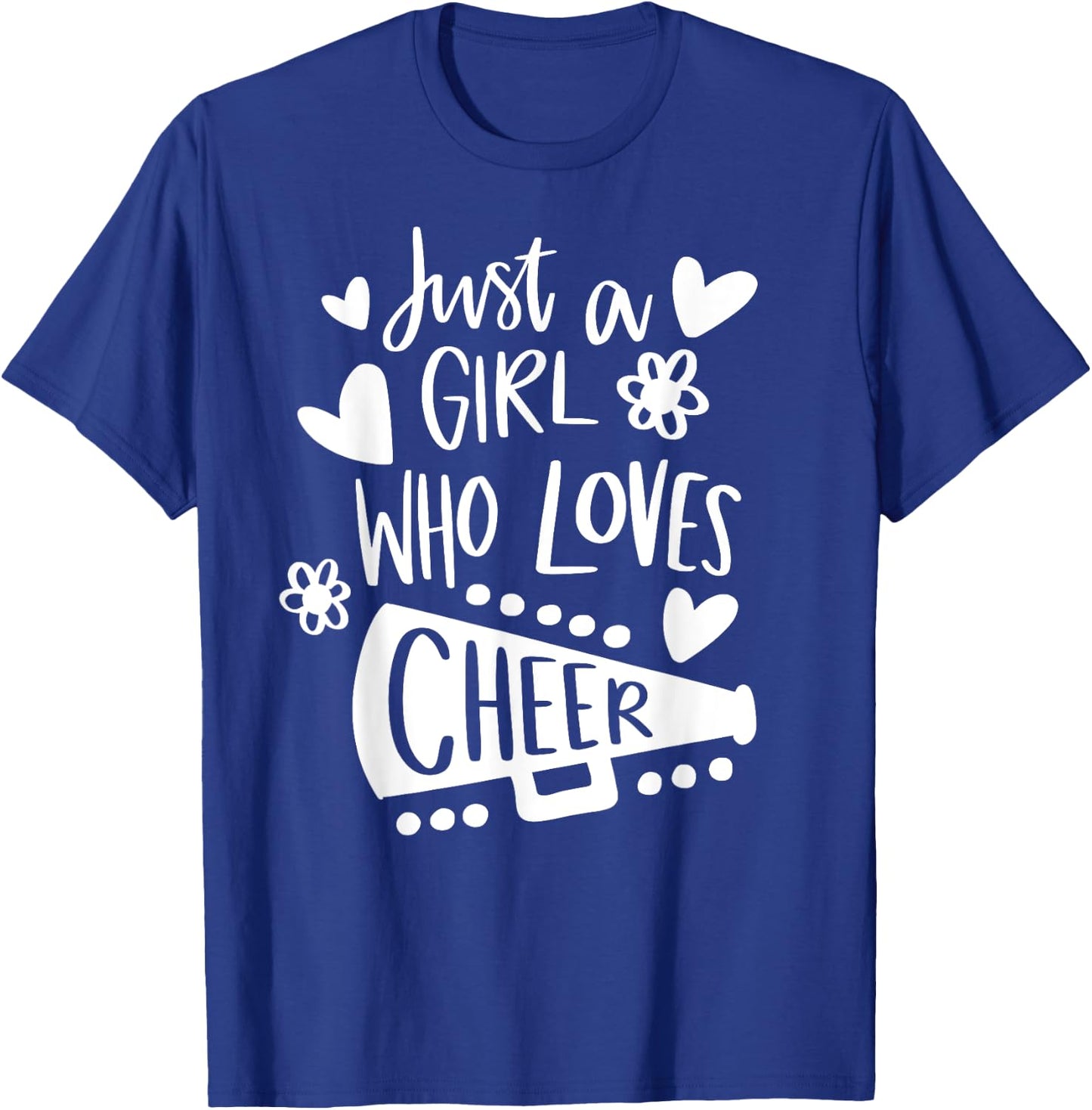 Just A Girl Who Loves Cheer Funny Sport Lover Cheerleading T-Shirt - T-Shirt | Royal