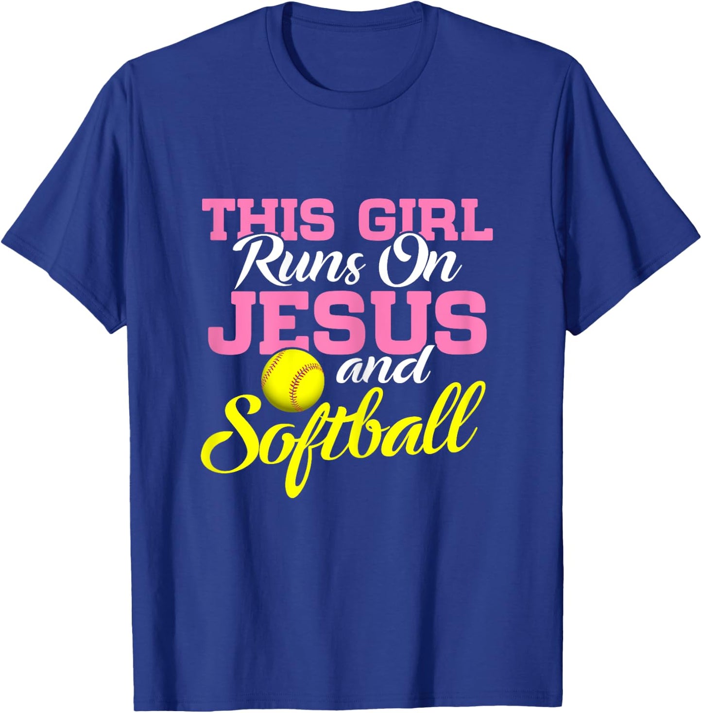 This Girl Runs On Jesus and Softball Women Christian T-Shirt - T-Shirt | Royal
