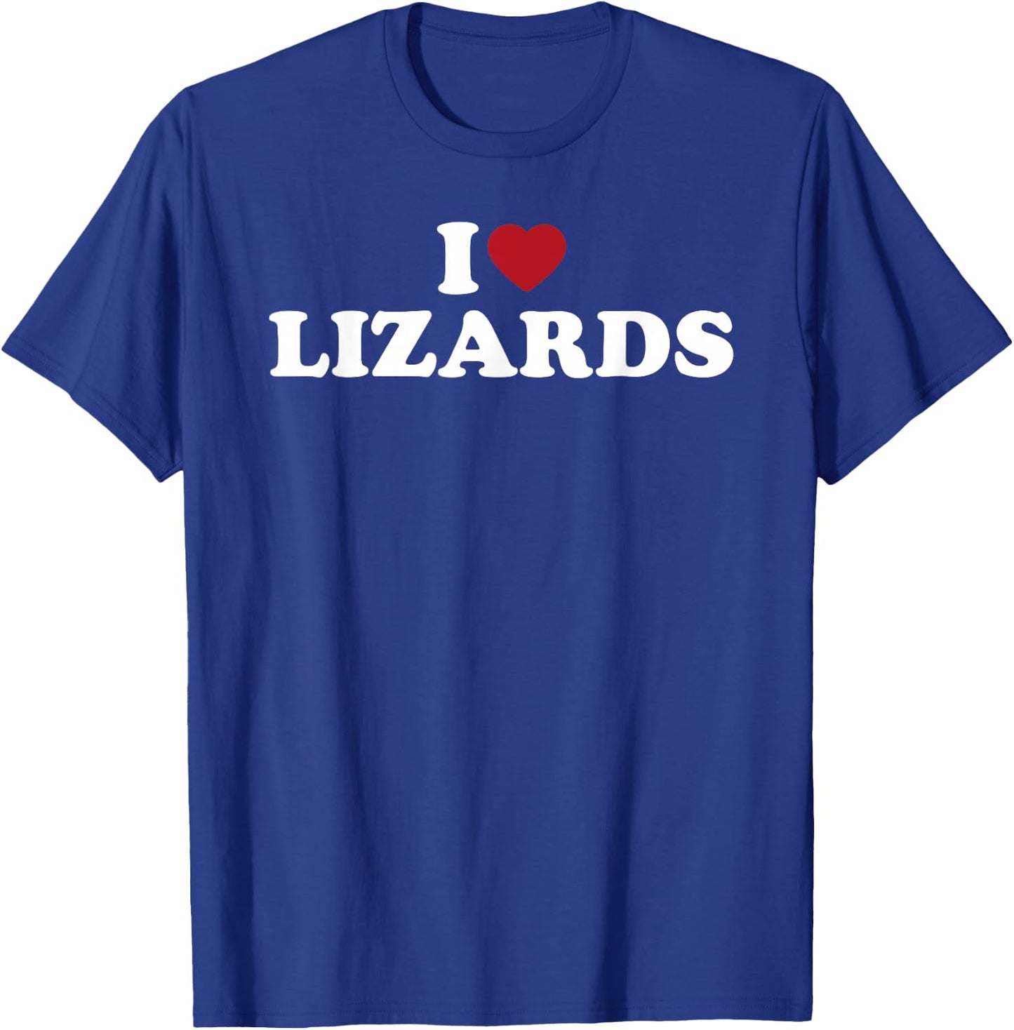 I Love Lizards, I Heart Lizards T-Shirt - T-Shirt | Royal