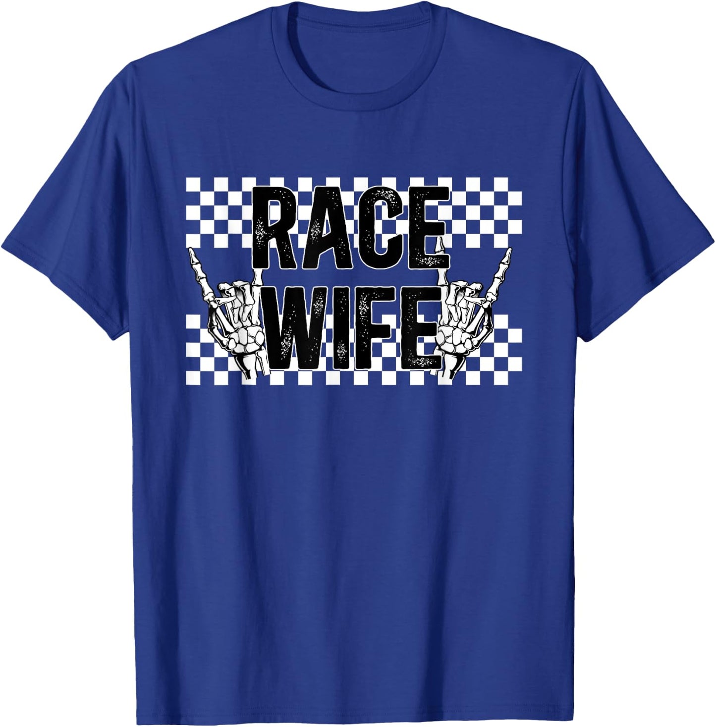 Race Wife Racing Wife Of A Racer Wife T-Shirt - T-Shirt | Royal