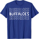 Buffaloes School Sports Team Mascot Town Go College Athlete T-Shirt - T-Shirt | Royal