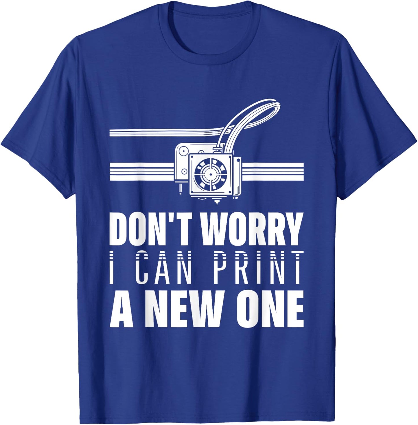 Funny 3D Printer Geek Filament Printing Machine Lover Outfit T-Shirt - T-Shirt | Royal