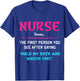 Nurse The First Person You See After Saying Hold My Beer T-Shirt - T-Shirt | Royal