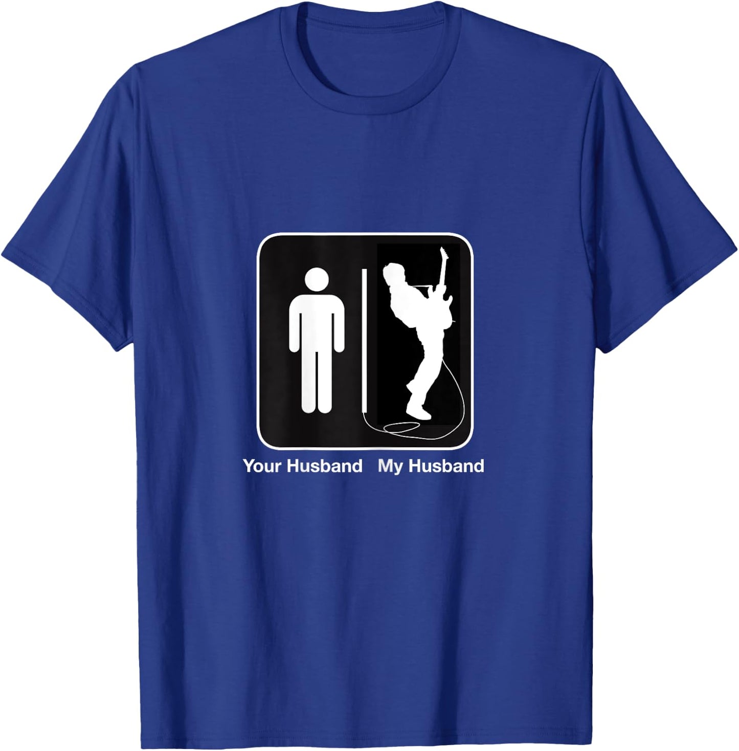 Your Husband My Husband Rockstar Guitar T-Shirt - T-Shirt | Royal