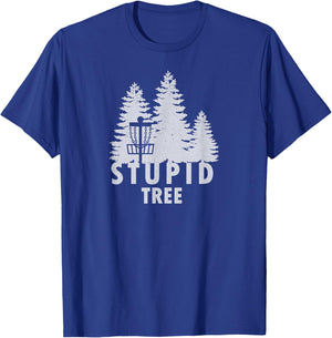 Stupid Tree Funny Disc Golf Shirt T-Shirt - T-Shirt | Royal