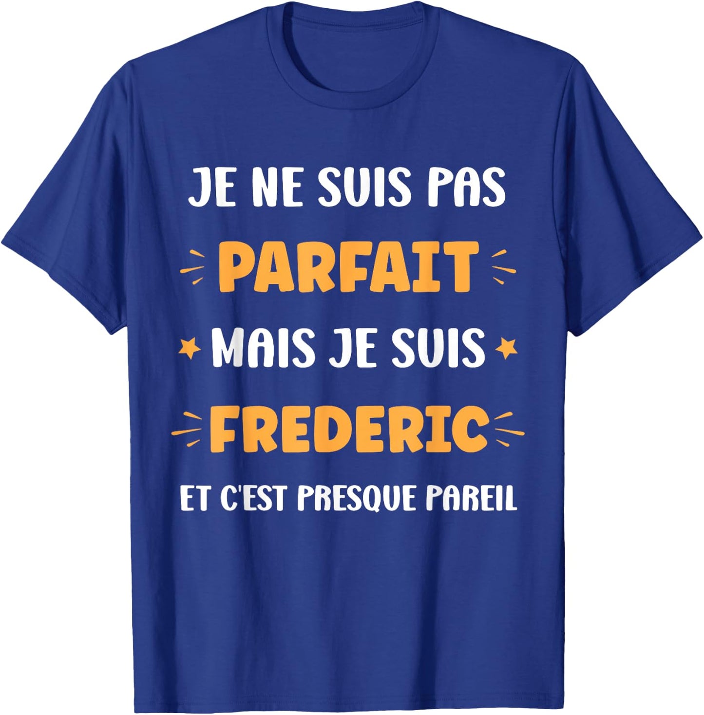 First name I'm not perfect but I'm Frederic , Black, S T-Shirt - T-Shirt | Royal