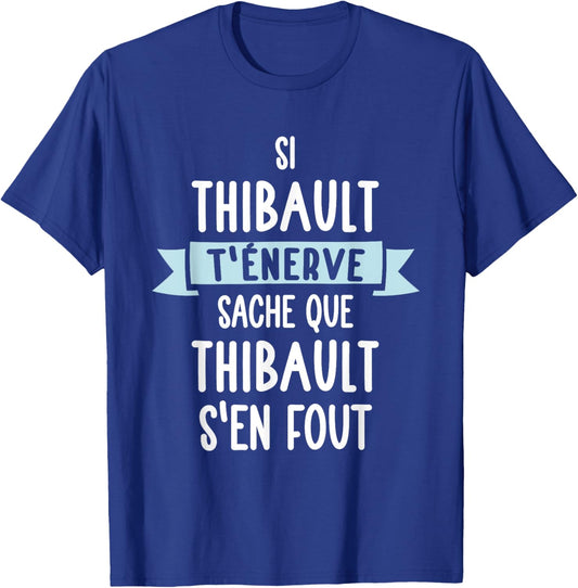 Gift Man Humour Name Personalized Thibault , Black, S T-Shirt - T-Shirt | Royal