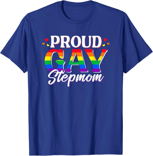 Proud Gay Stepmom LGBT Bonus Mom Pride Month Ally T-Shirt - T-Shirt | Royal