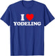 I Love Yodeling Funny Yodel Song Alps Swiss Cow Sing Music T-Shirt - T-Shirt | Royal