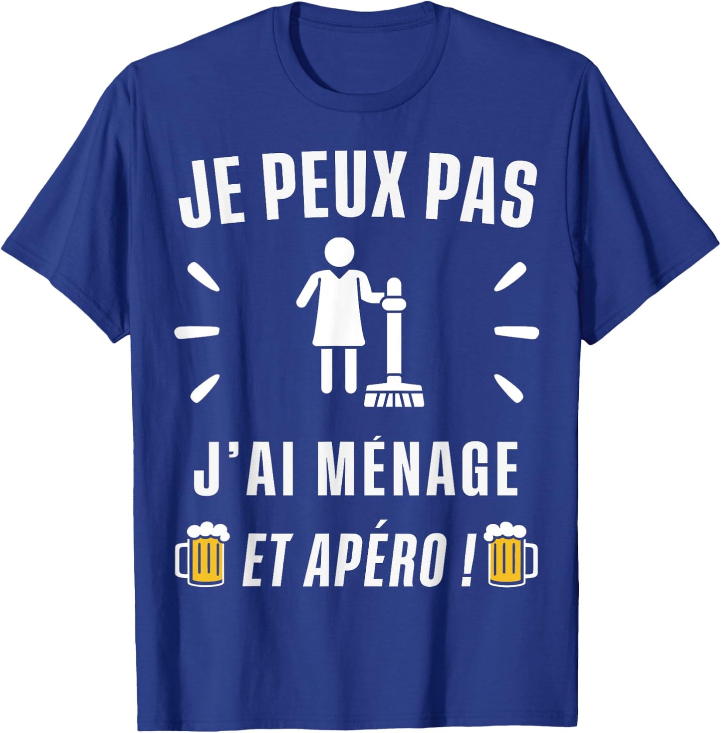 Je peux pas j'ai Ménage , Black, S T-Shirt - T-Shirt | Royal