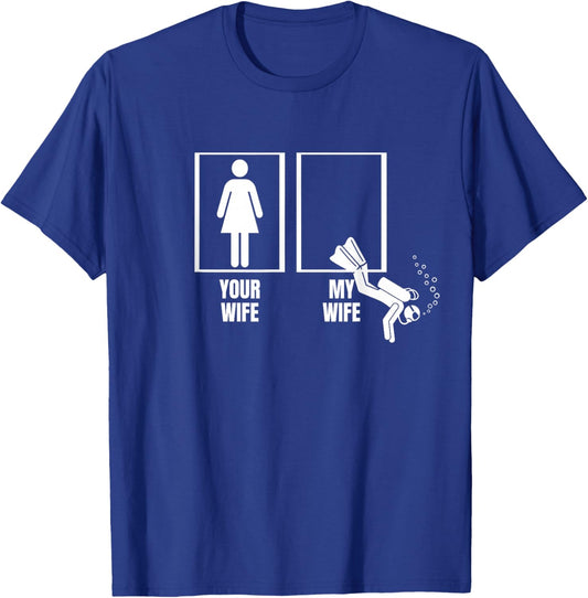 Scuba Diving Your Wife My Wife Proud Husband Scuba Diver T-Shirt - T-Shirt | Royal