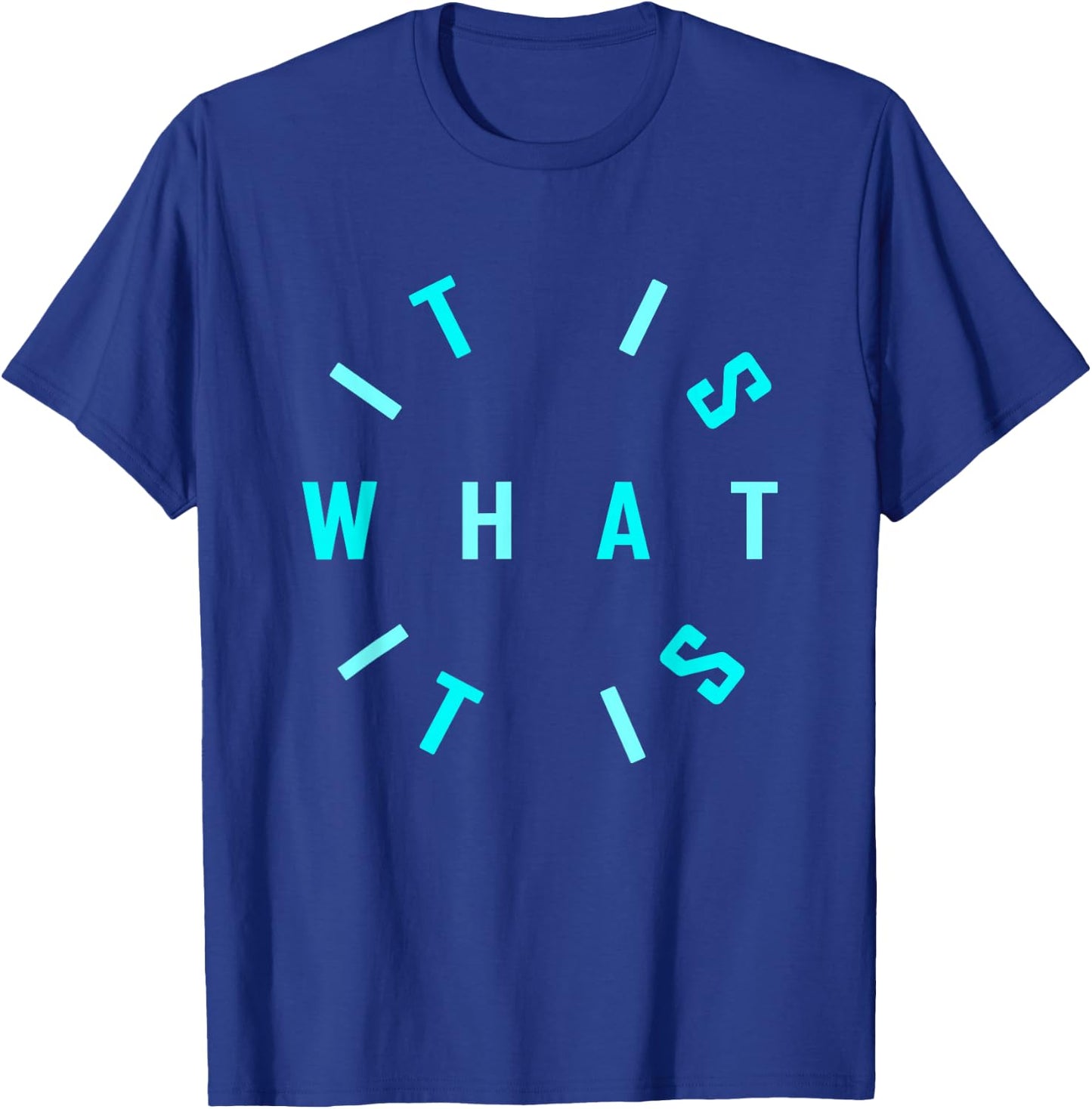 Turquoise Is What It Turquoise Graphic T-Shirt - T-Shirt | Royal