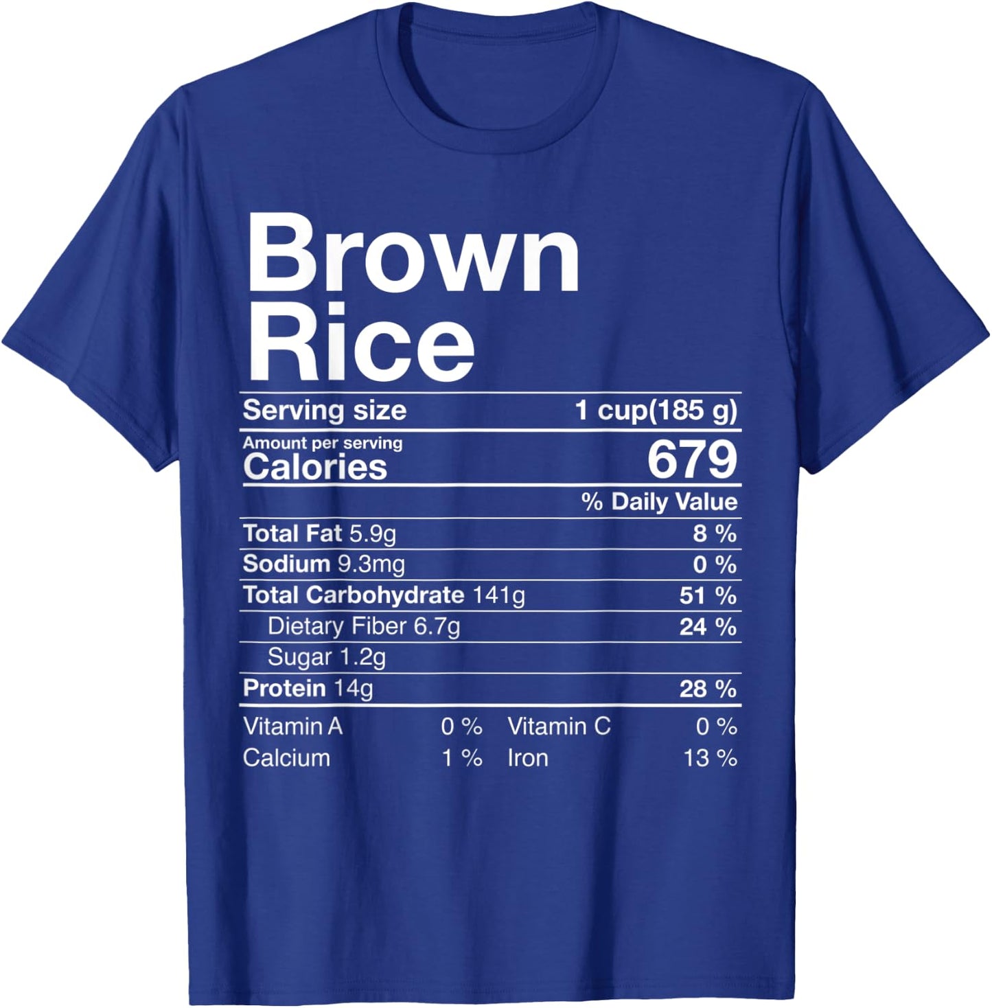 Brown Rice Nutrition Facts Thanksgiving Gifts Christmas T-Shirt - T-Shirt | Royal