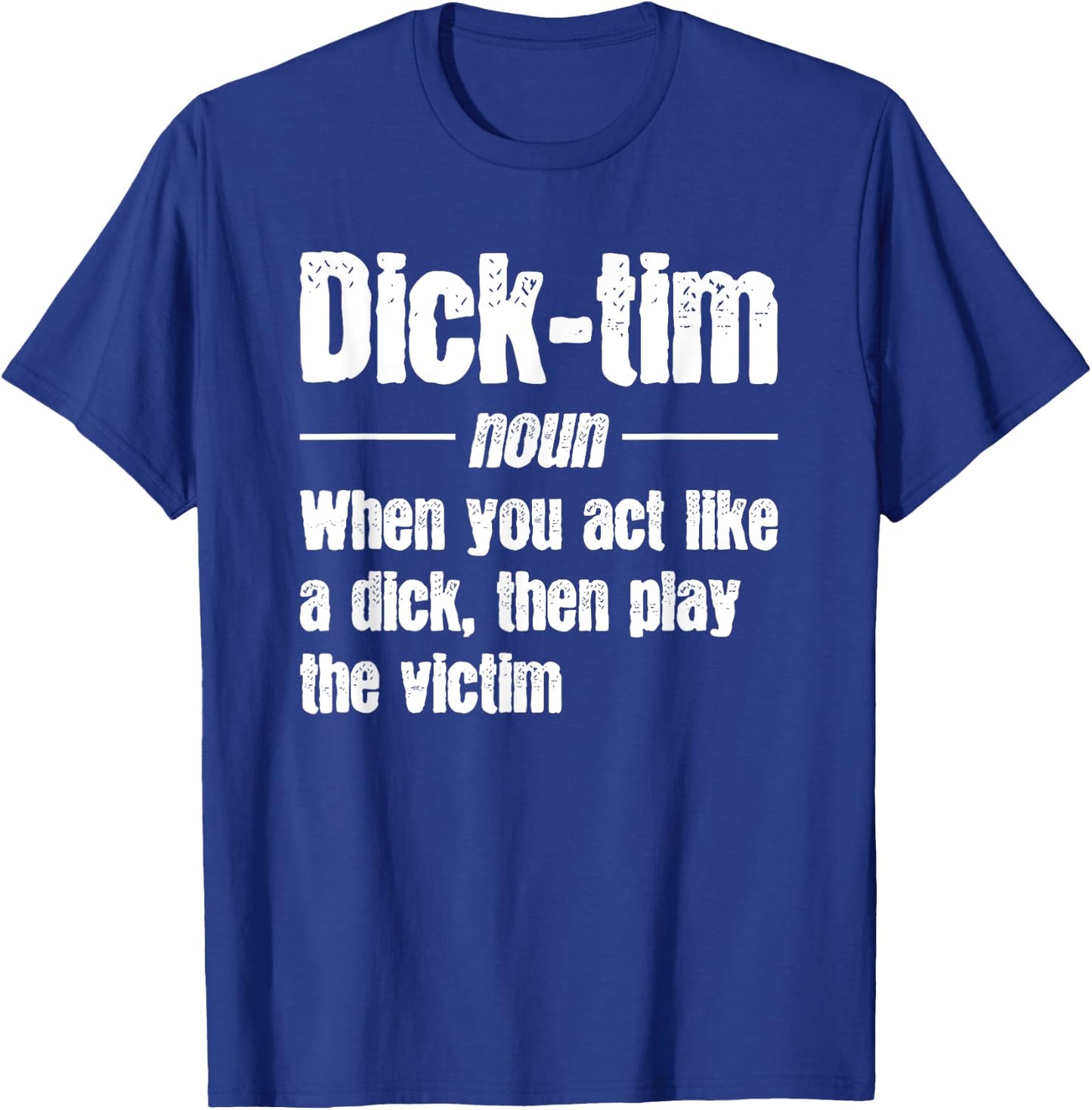 Crime Scene Victim Murder Mystery Dinner, Play the Dicktim T-Shirt - T-Shirt | Royal