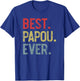 Best Papou Ever Vintage Father's Day for Grandpa T-Shirt - T-Shirt | Royal