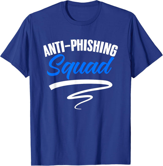 Anti Phishing Squad Cybersecurity Computer Hacking Phishing T-Shirt - T-Shirt | Royal