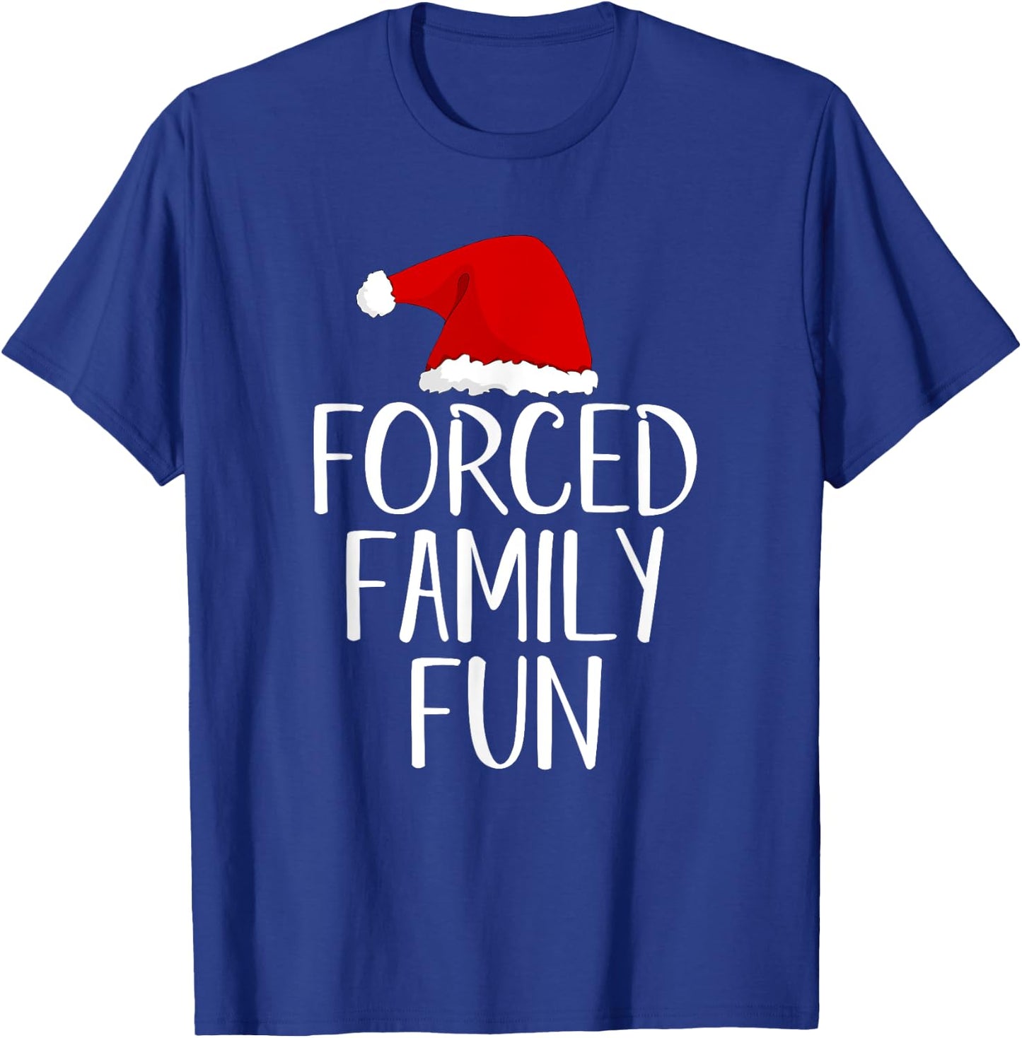 Forced Family Fun Sarcastic Christmas Eve T-Shirt - T-Shirt | Royal