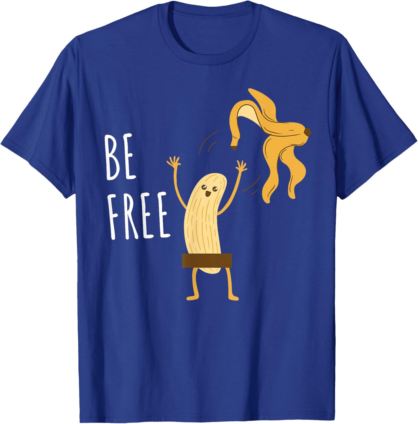 Nudist Humor Be Free Banana Nudity Naturist T-Shirt - T-Shirt | Royal
