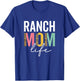 Ranch Mom Life Funny Mom Leopard Ranch Mama Cheetah T-Shirt - T-Shirt | Royal