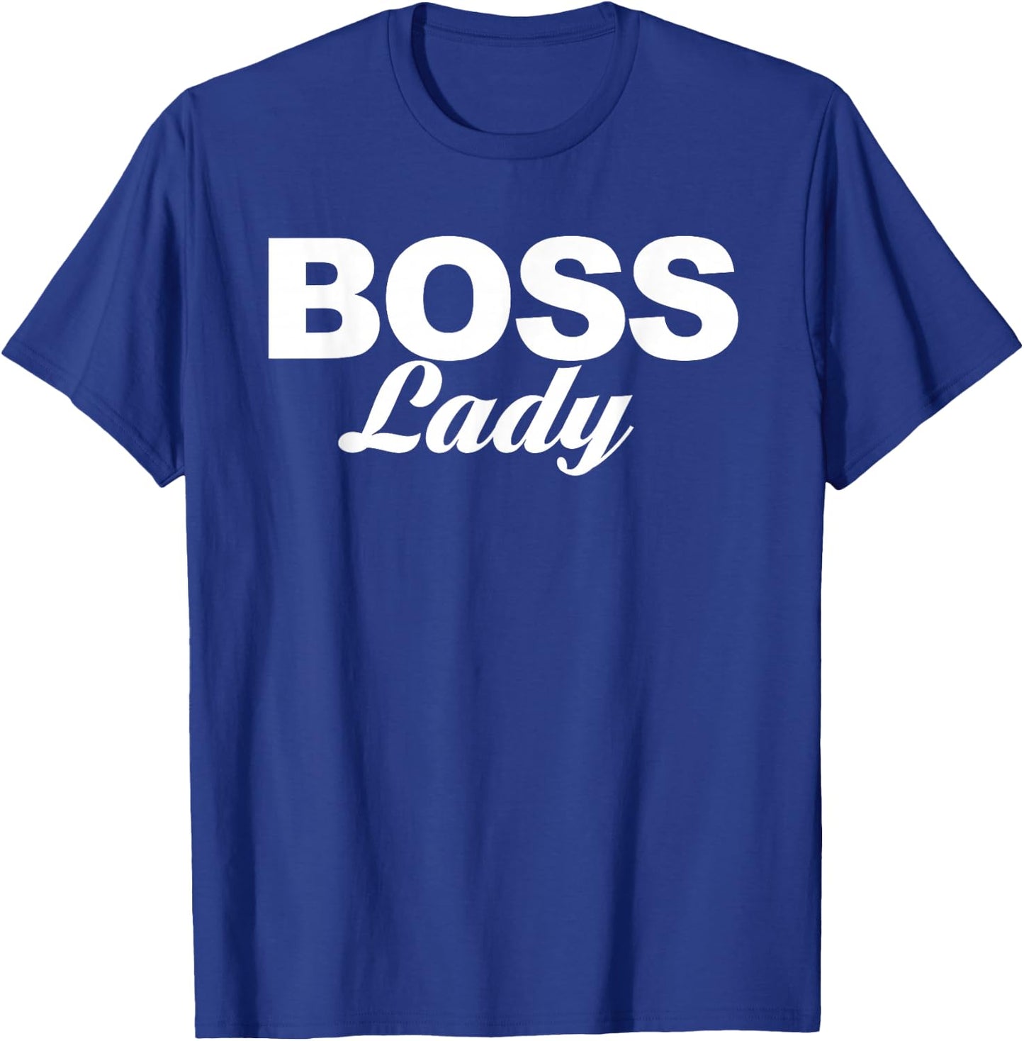 Boss Lady T-Shirt - T-Shirt | Royal