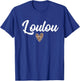 Loulou nickname gift girl woman man couple Valentine's Day T-Shirt - T-Shirt | Royal