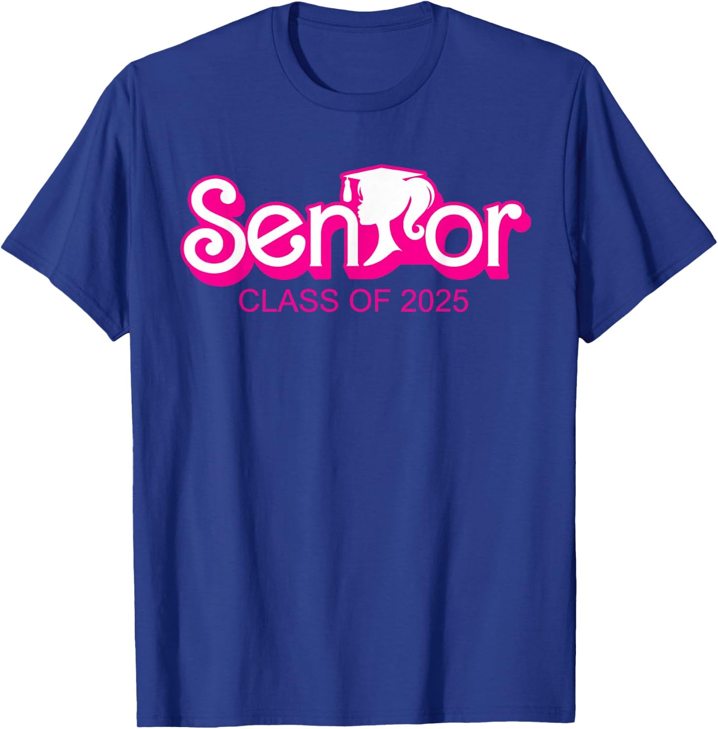 Class of 2025 Senior Gifts Funny Seniors 2025 Girl T-Shirt - T-Shirt | Royal