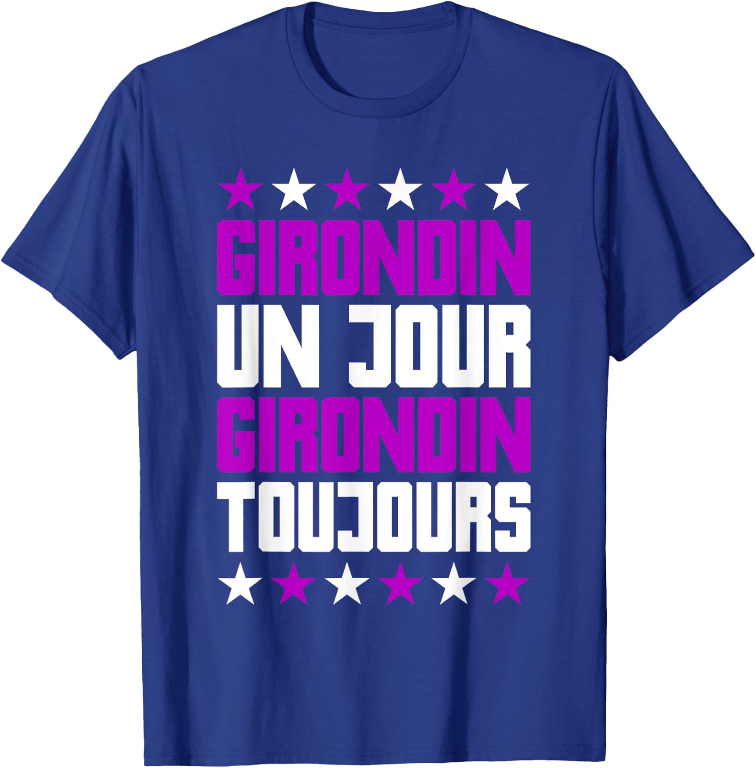 Humour Girondin Bordeaux Gironde Bordeaux Region Gift , Black, S T-Shirt - T-Shirt | Royal