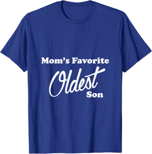 Mom's Favorite Oldest Son T Shirt Favorite Child T-Shirt - T-Shirt | Royal