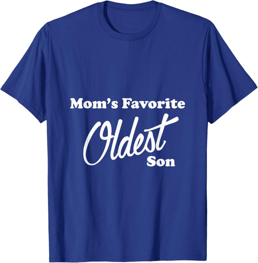 Mom's Favorite Oldest Son T Shirt Favorite Child T-Shirt - T-Shirt | Royal