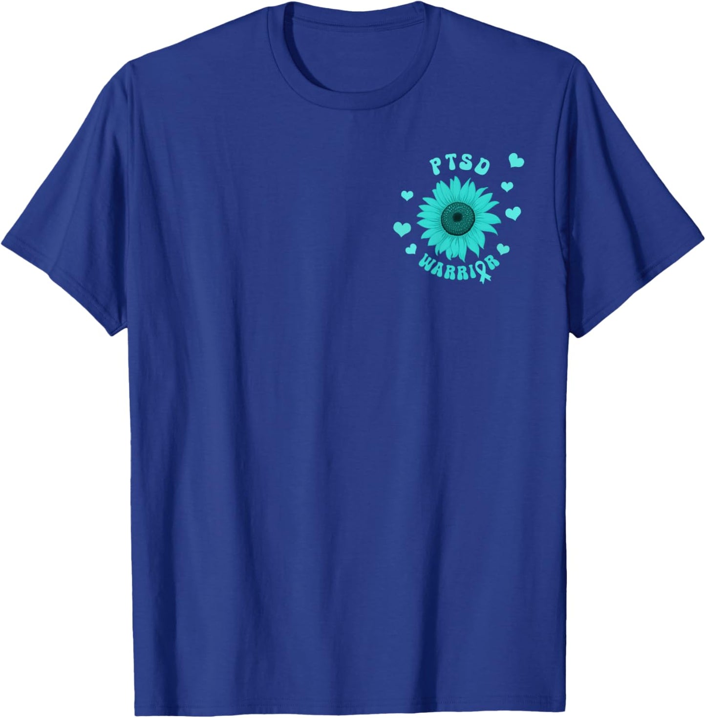 2 Sides PTSD Awareness Being Strong is The Only Choice Back T-Shirt - T-Shirt | Royal