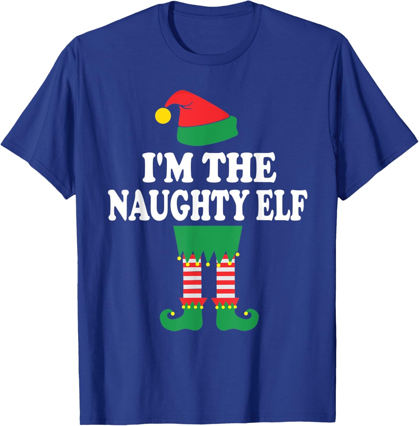 Funny Christmas Family I'm The Naughty Elf T-Shirt - T-Shirt | Royal