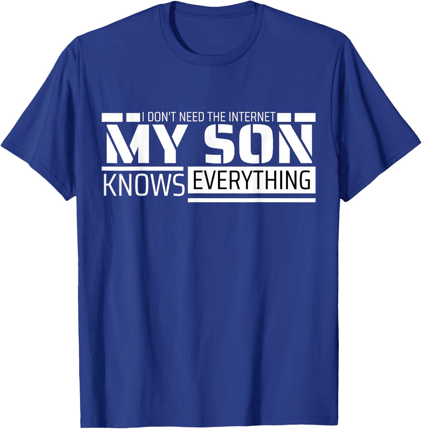 Funny Dad Shirt From Son Men Funny Fathers Day Dad T-Shirt - T-Shirt | Royal
