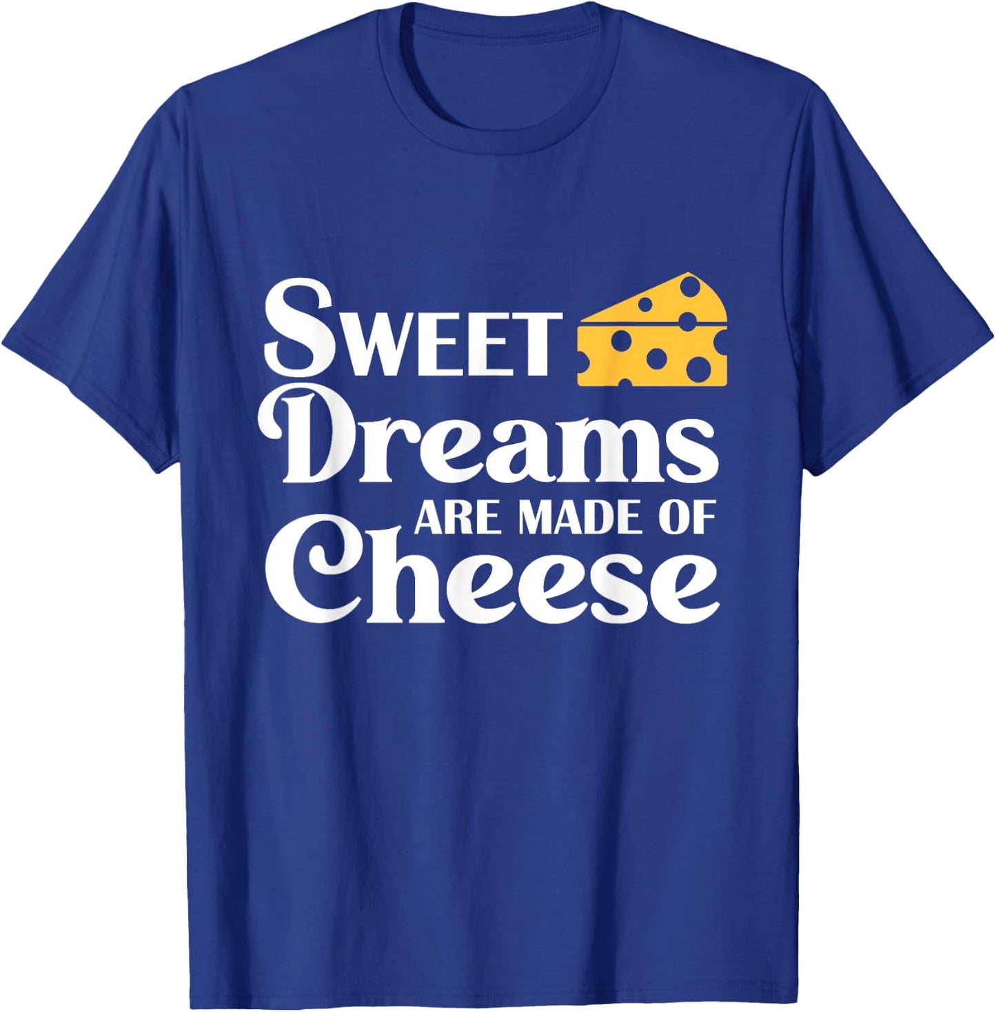 Cheese Gift Cheese Lover Gifts Funny Cheese , Black, S T-Shirt - T-Shirt | Royal