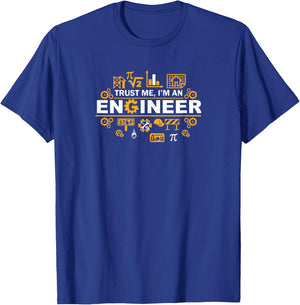 Trust Me I'm An Engineer for Engineers T-Shirt - T-Shirt | Royal