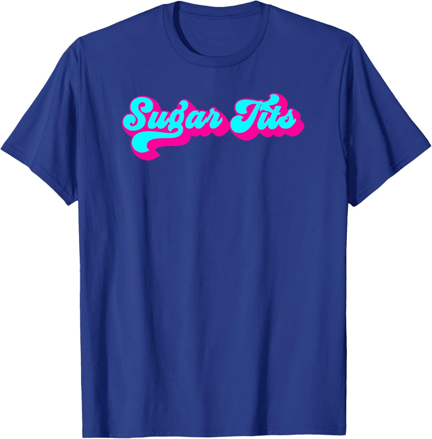 Sugar Tits Pink and Teal T-Shirt - T-Shirt | Royal