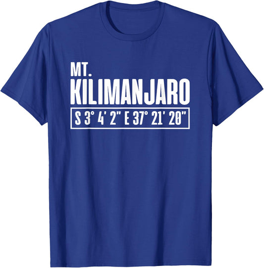 Mount Kilimanjaro Coordinates Hiking In Tanzania T-Shirt - T-Shirt | Royal