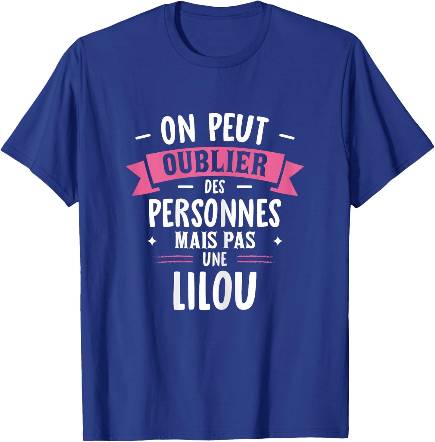 Woman Humour Girlfriend Personalized Gift BFF Name Lilou , Black, Female X-Small T-Shirt - T-Shirt | Royal