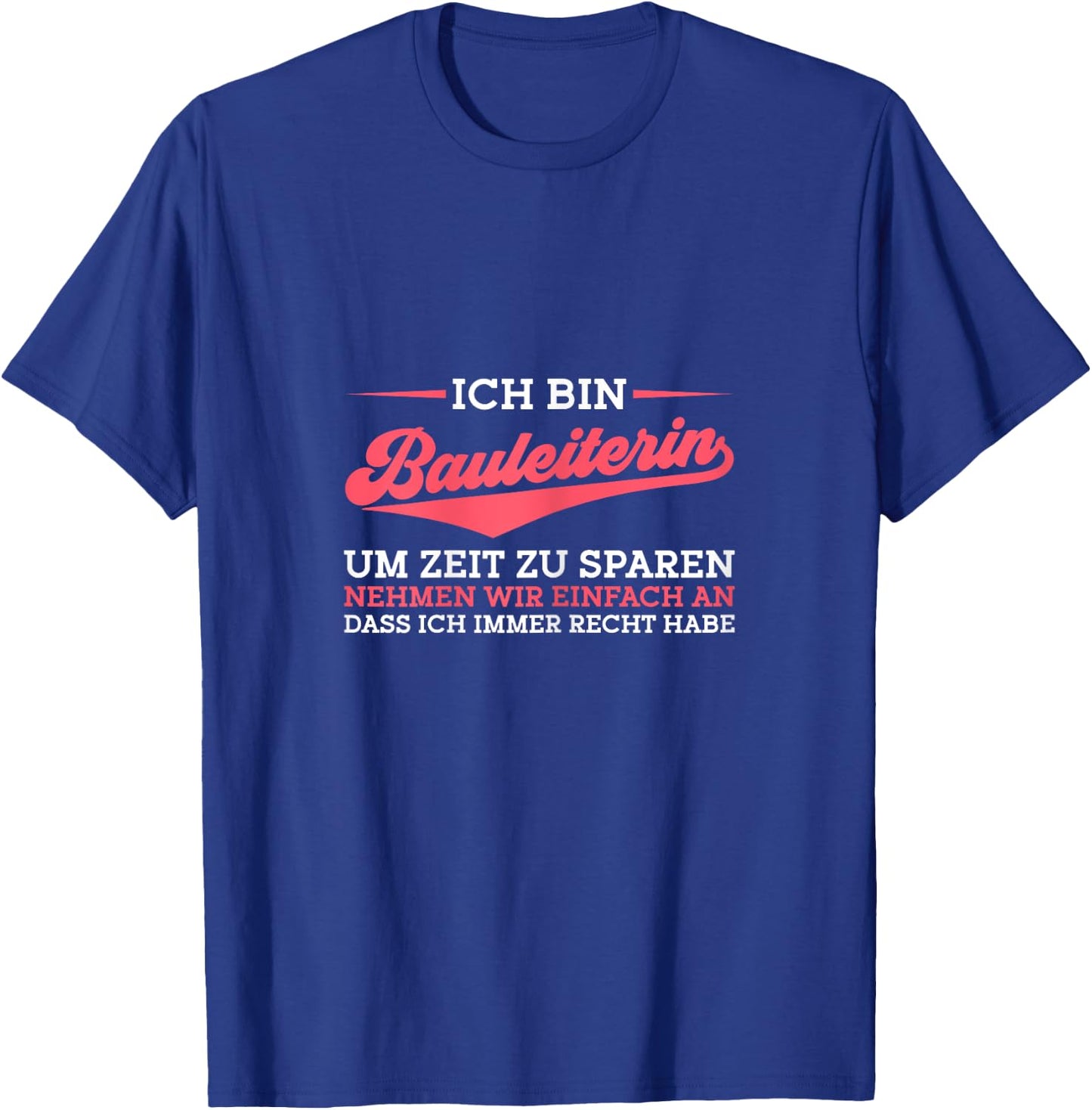 Women's construction engineering, building supervision, construction manager , black, s T-Shirt - T-Shirt | Royal