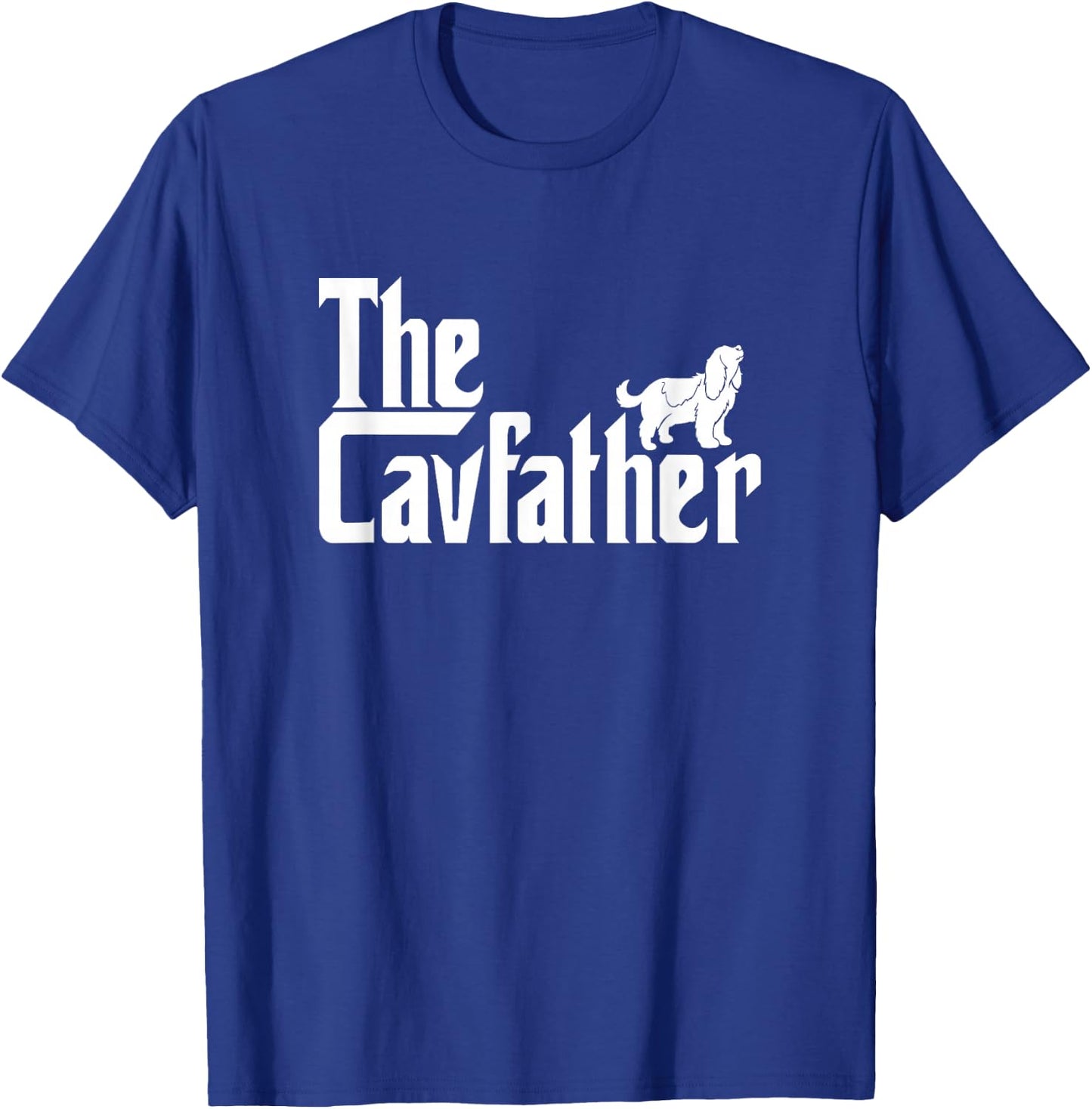 Cavalier King Charles Spaniel Ruby Gifts Shirt Father T-Shirt - T-Shirt | Royal