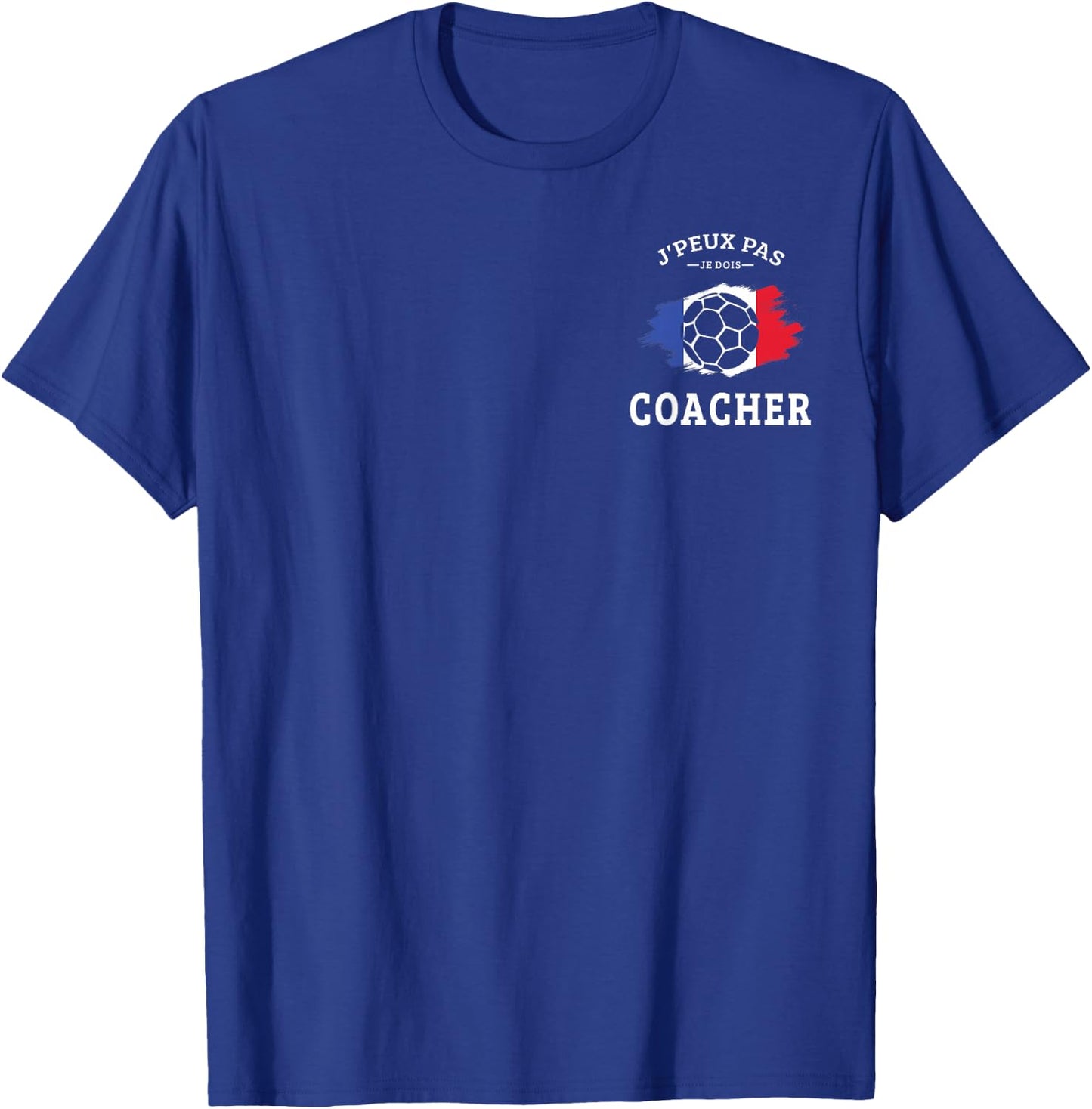 Coach Je Dois coacher Hand Handball Handball Coach Funny T-Shirt - T-Shirt | Royal