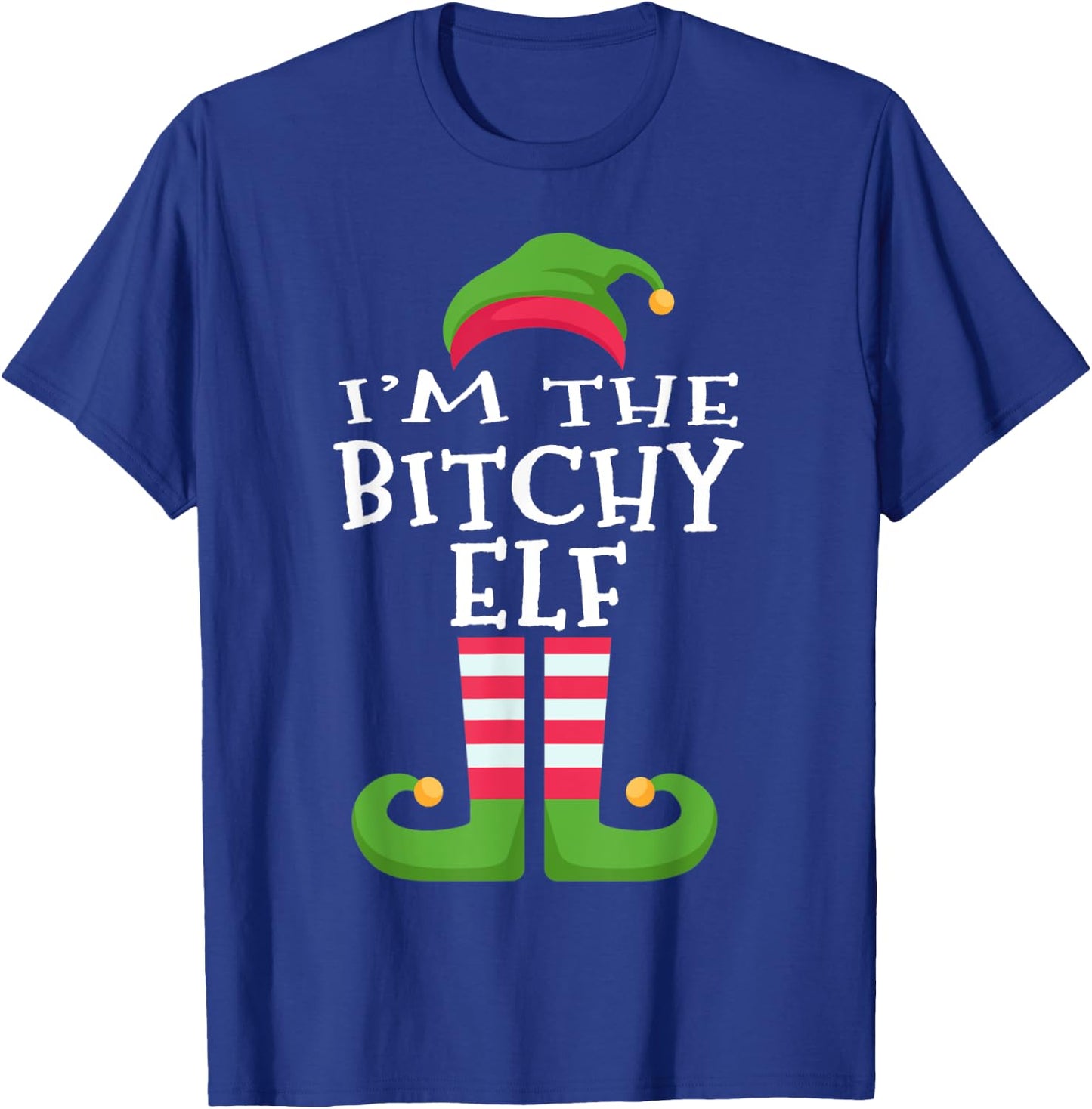 I'm The Bitchy Elf Family Matching Christmas Pajama T-Shirt - T-Shirt | Royal