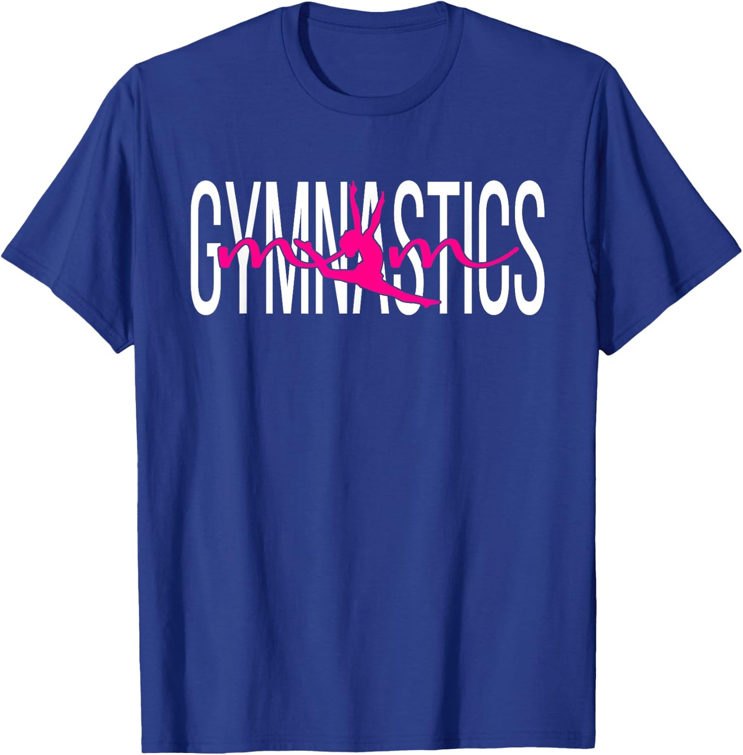 Gymnastics Mom Of A Gymnast Mama Gymnastics Mother T-Shirt - T-Shirt | Royal