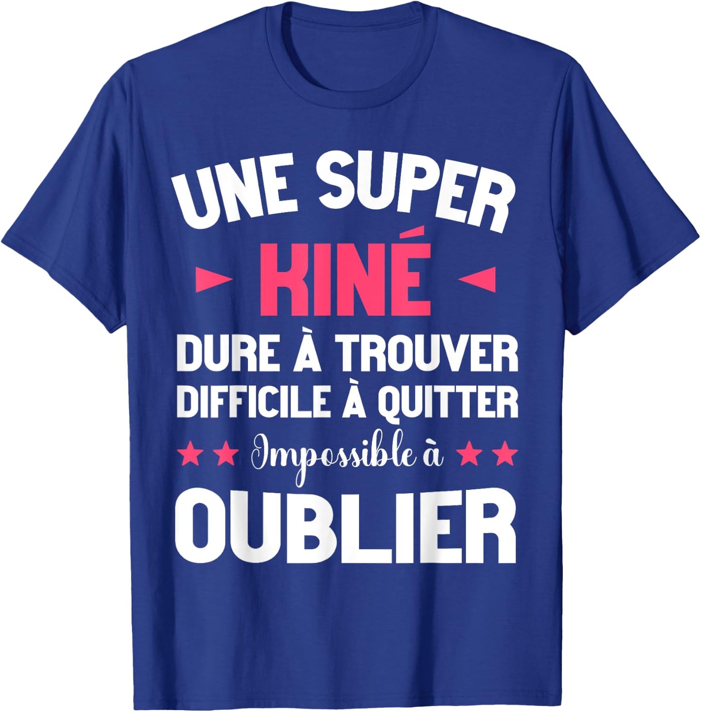 Funny Kinesitherapist Super Kiné Occupation Care T-Shirt - T-Shirt | Royal