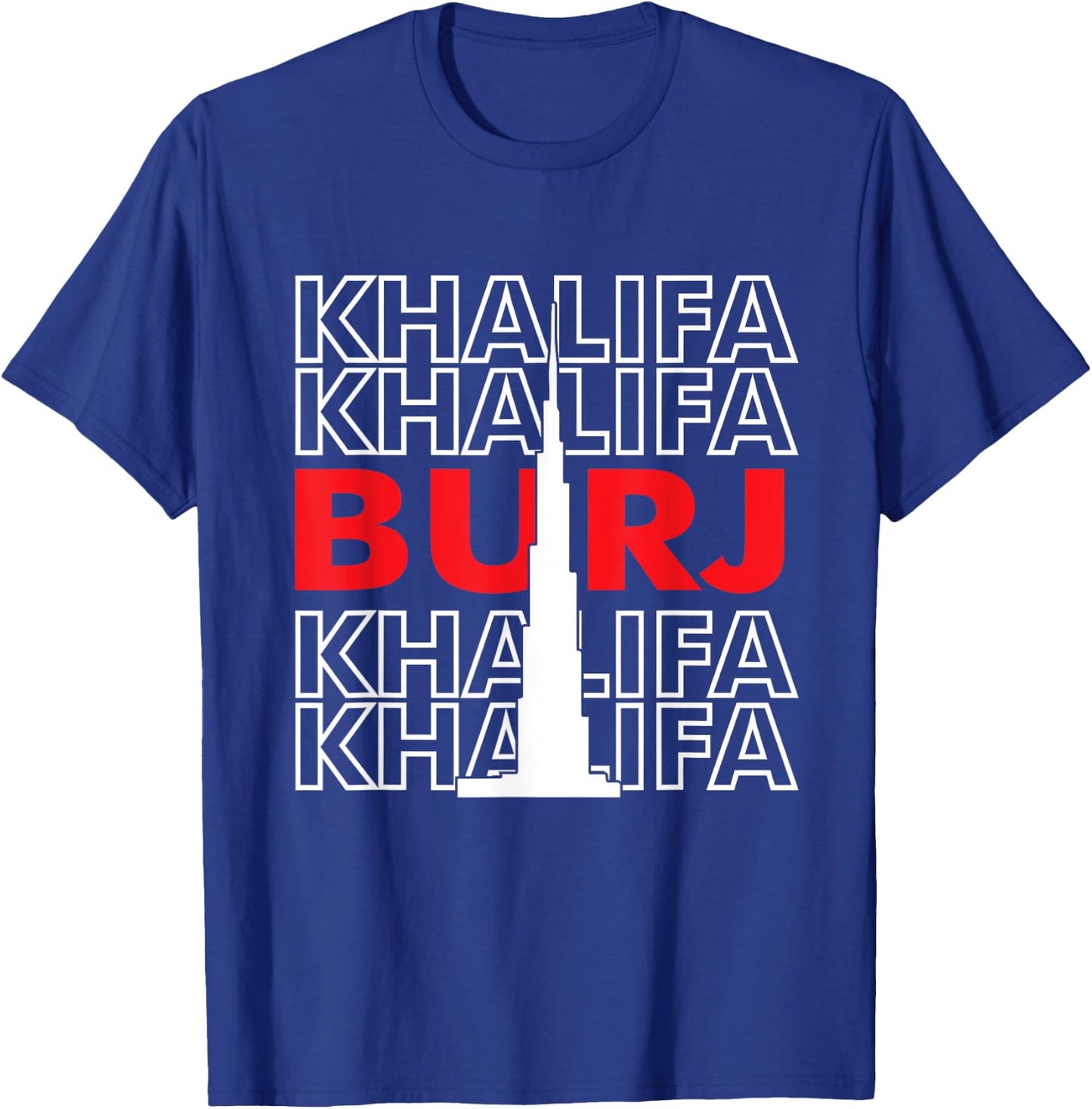 Burj Khalifa Skyscraper from Dubai United Arab Emirates T-Shirt - T-Shirt | Royal