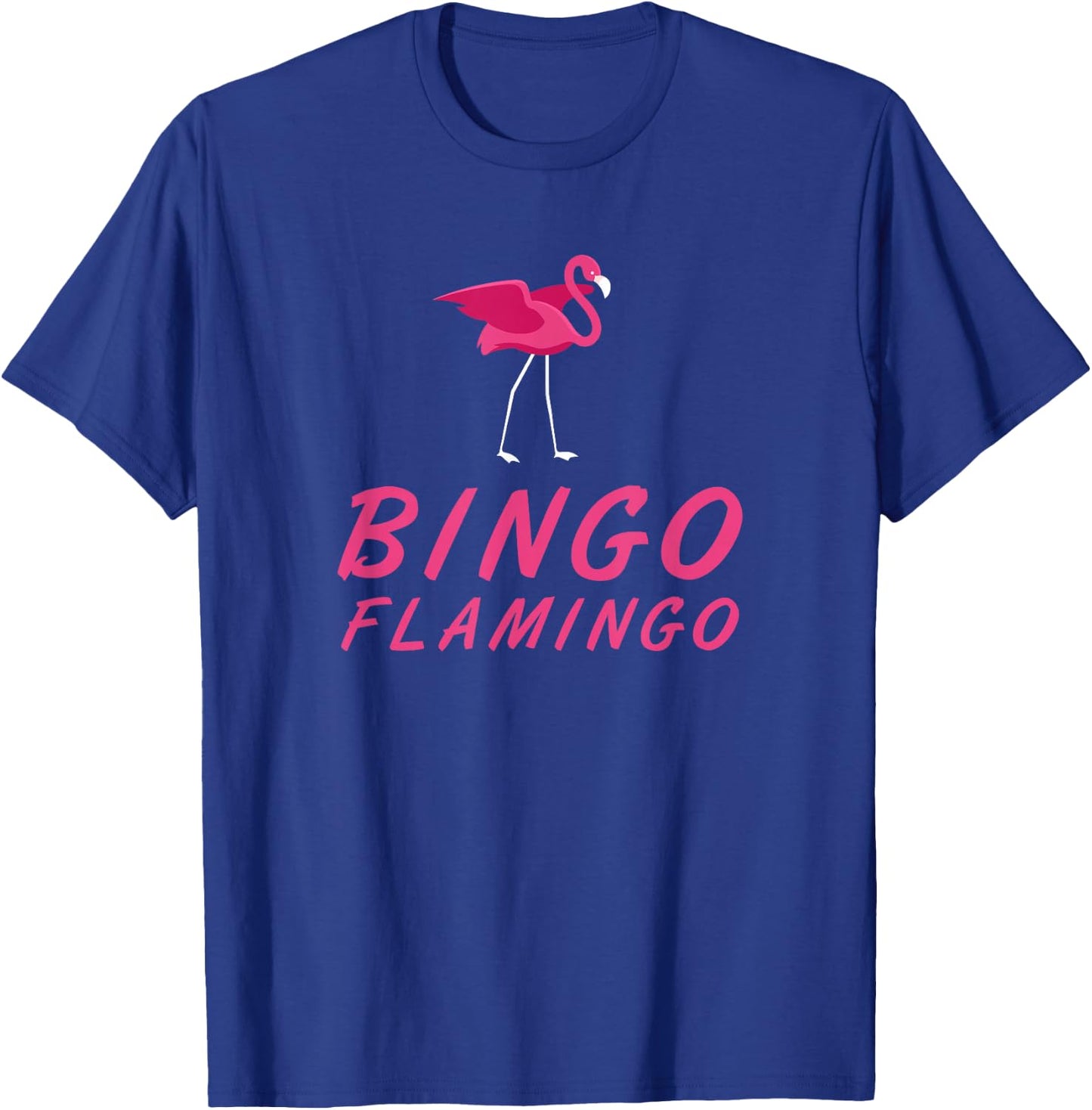 Bingo Flamingo Funny T-Shirt - T-Shirt | Royal
