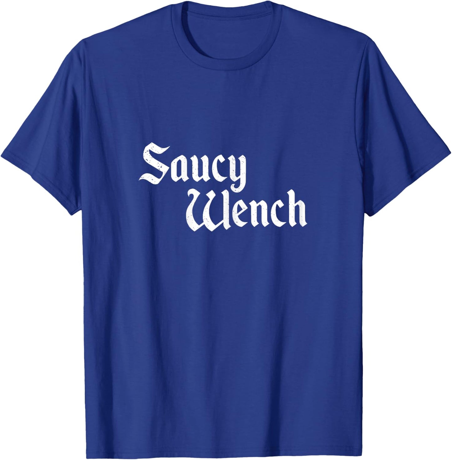 Funny Renaissance Fair Saucy Wench Medieval T-Shirt - T-Shirt | Royal