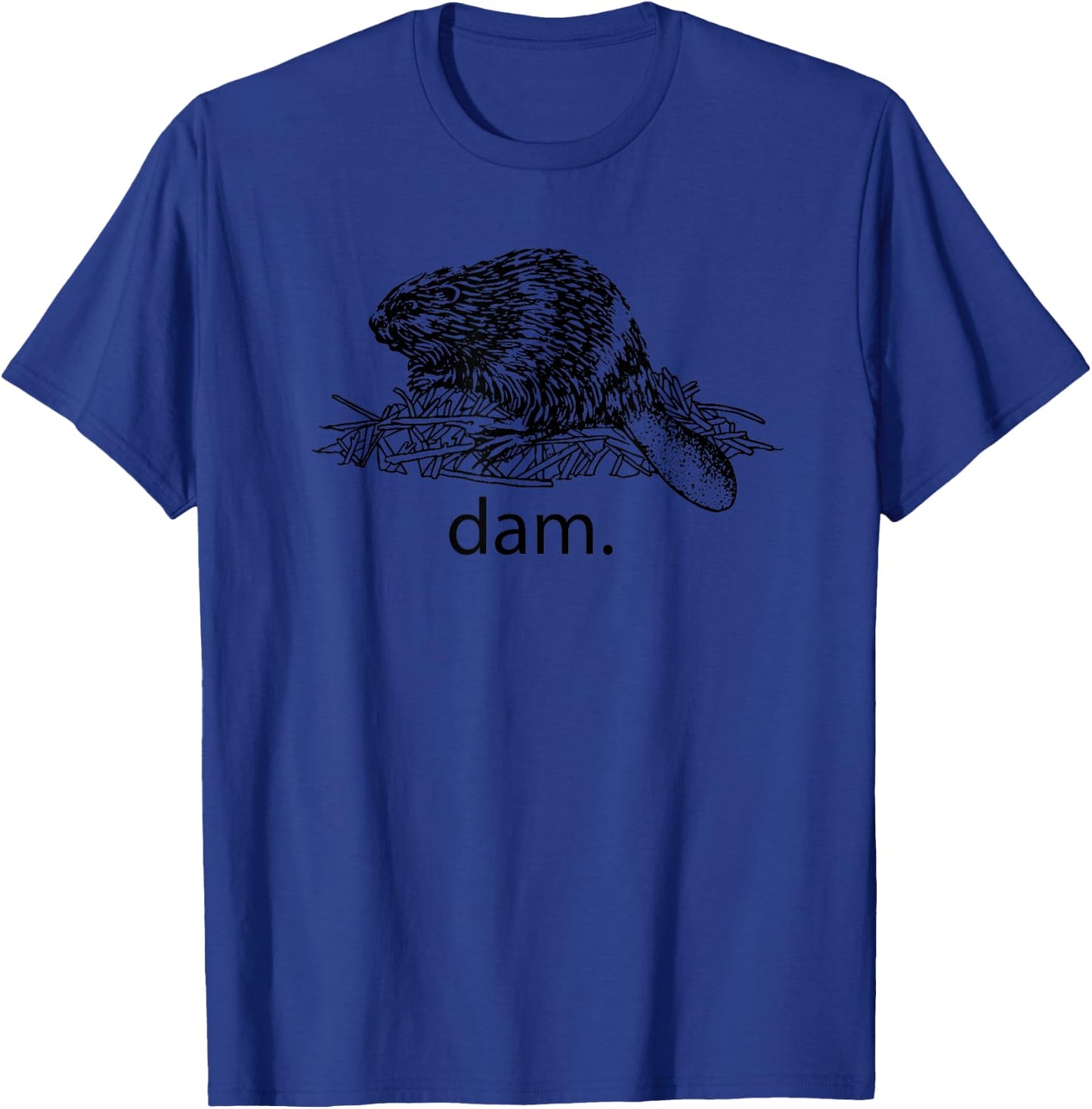 Funny Dam It Beaver Rodent Sayings Vintage T-Shirt - T-Shirt | Royal