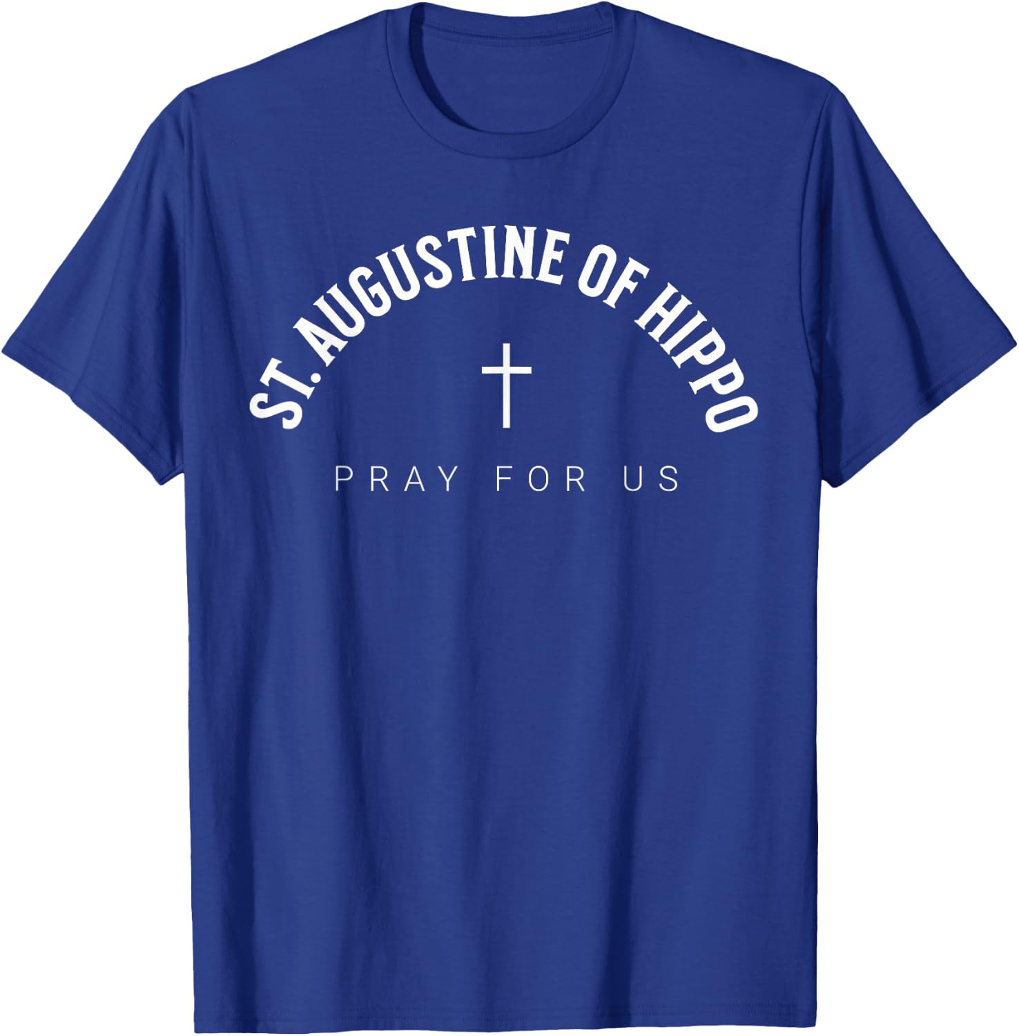 St. Augustine of Hippo Catholic Patron Christian Saint T-Shirt - T-Shirt | Royal