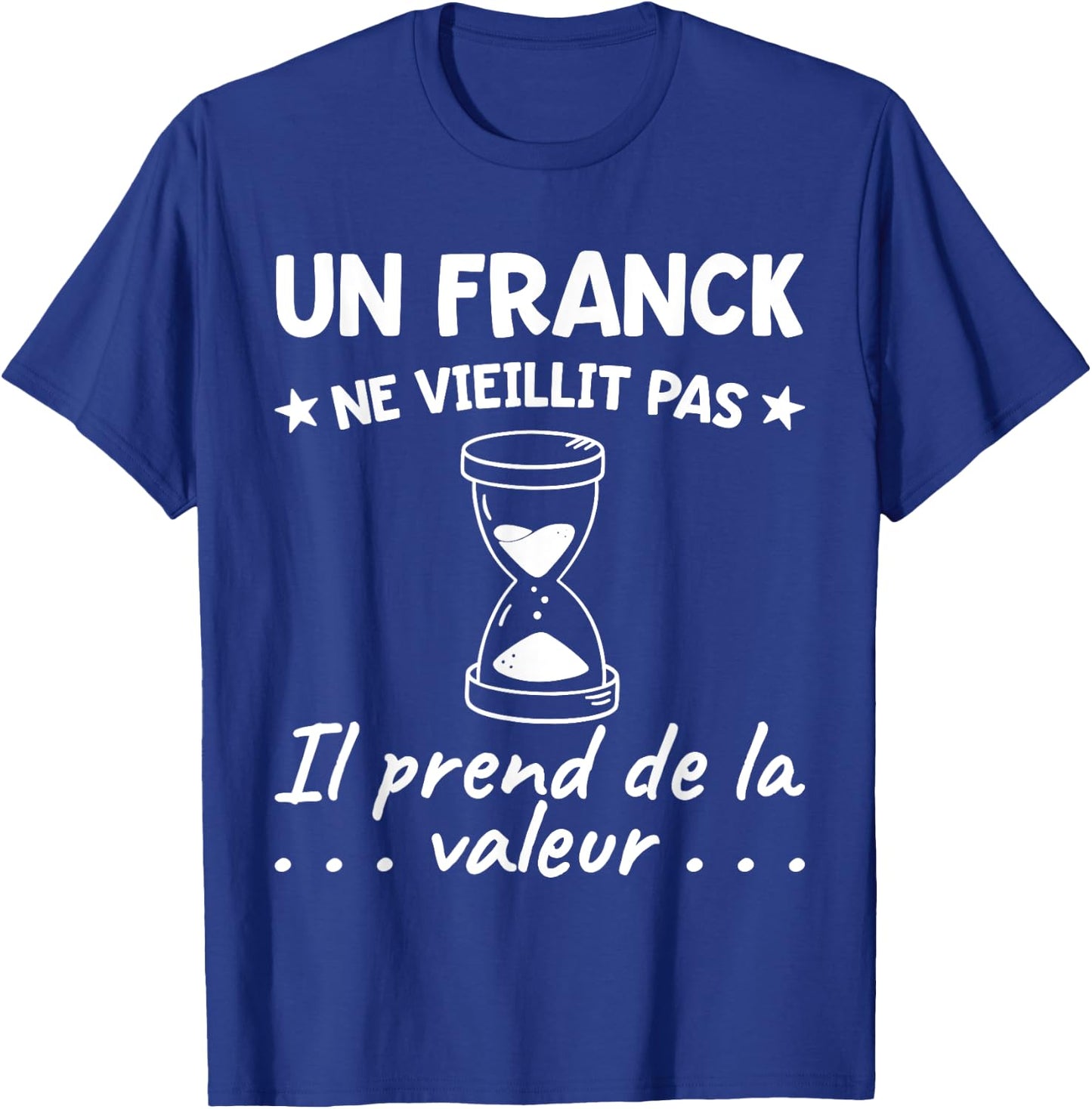 Franck Value | Birthday Funny Funny Dad Father Name , Black, S T-Shirt - T-Shirt | Royal