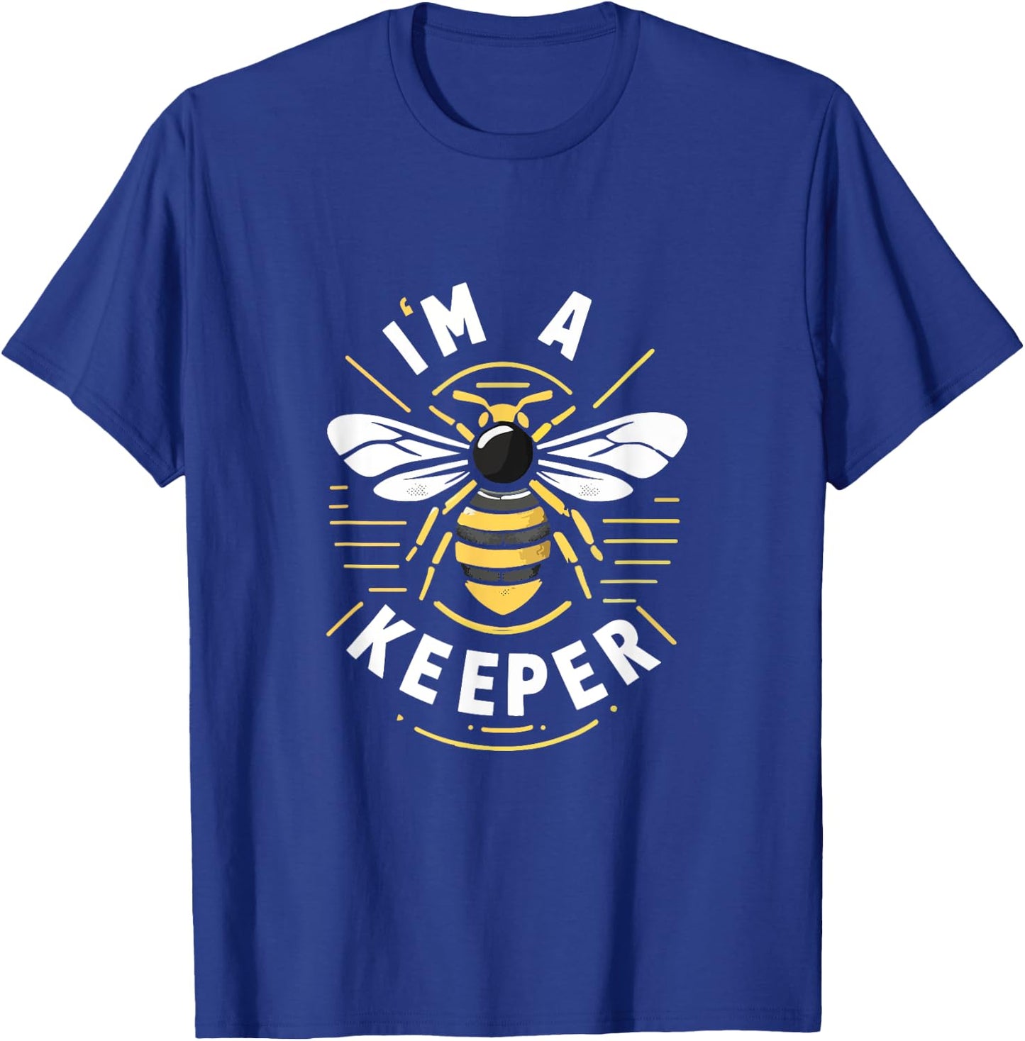 I Am A Keeper Beekeeper Beekeeping Honey Cute Bees Funny T-Shirt - T-Shirt | Royal